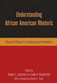 bokomslag Understanding African American Rhetoric