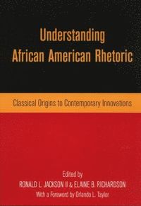 bokomslag Understanding African American Rhetoric