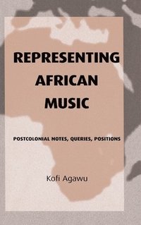 bokomslag Representing African Music