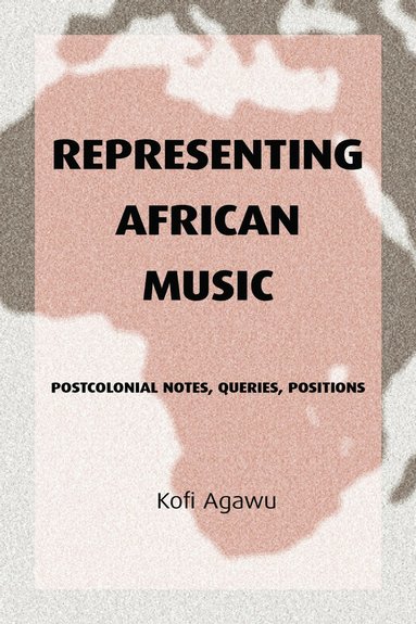 bokomslag Representing African Music