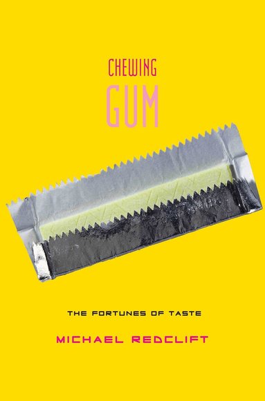 Michael Redclift - Chewing Gum, Inbunden