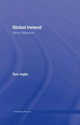 Tom Inglis - Global Ireland, Inbunden