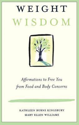 Kathleen Burns Kingsbury, Mary Ellen Williams - Weight Wisdom, Häftad