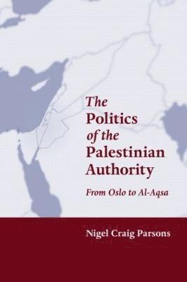 bokomslag The Politics of the Palestinian Authority