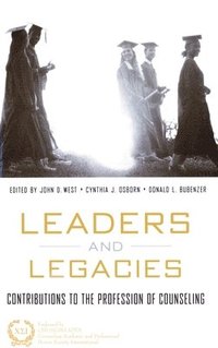 bokomslag Leaders and Legacies