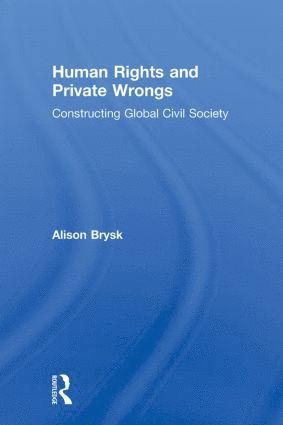 bokomslag Human Rights and Private Wrongs