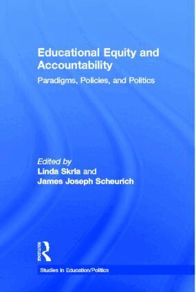 Linda Skrla, James Joseph Scheurich - Educational Equity and Accountability, Häftad
