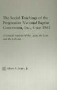 bokomslag The Social Teaching of the Progressive National Baptist Convention, Inc. Since 1961