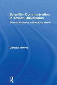 bokomslag Scientific Communication in African Universities