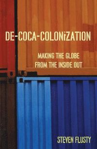 bokomslag De-Coca-Colonization