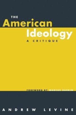 The American Ideology 1