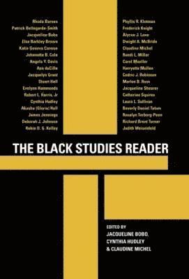 Jacqueline Bobo, Cynthia Hudley, Claudine Michel - Black Studies Reader, Häftad