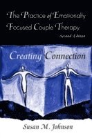 bokomslag The Practice of Emotionally Focused Couple Therapy