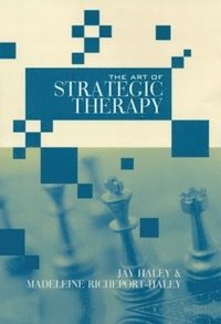 bokomslag The Art of Strategic Therapy