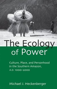 bokomslag The Ecology of Power