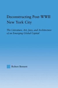 bokomslag Deconstructing Post-WWII New York City