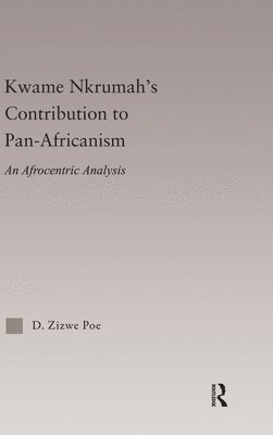 Kwame Nkrumah's Contribution to Pan-African Agency 1