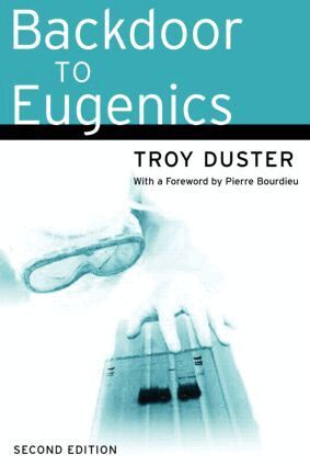 Troy Duster - Backdoor to Eugenics, Häftad
