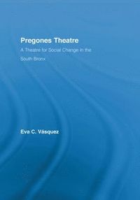 bokomslag Pregones Theatre