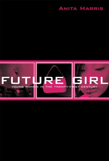 Anita Harris - Future Girl, Häftad