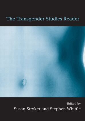 Susan Stryker, Stephen Whittle - Transgender Studies Reader, Inbunden