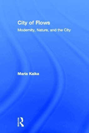 Maria Kaika - City of Flows, Inbunden