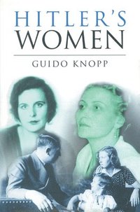bokomslag Hitler's Women