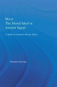 bokomslag Maat, The Moral Ideal in Ancient Egypt