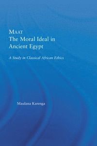 bokomslag Maat, The Moral Ideal in Ancient Egypt