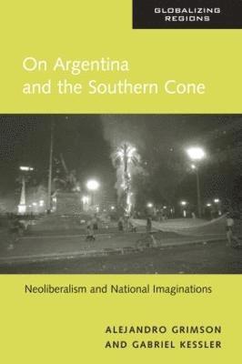 On Argentina and the Southern Cone 1