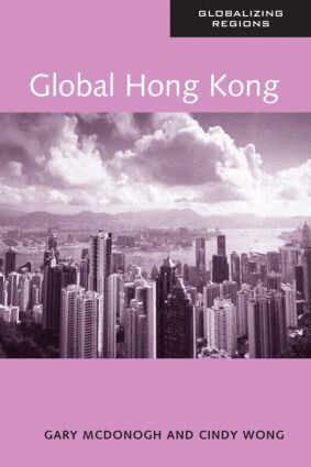 Cindy Wong, Gary McDonogh - Global Hong Kong, Häftad
