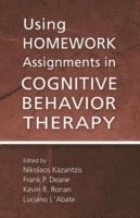 bokomslag Using Homework Assignments in Cognitive Behavior Therapy