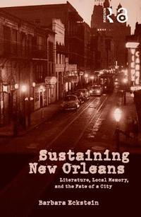 bokomslag Sustaining New Orleans