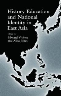 bokomslag History Education and National Identity in East Asia