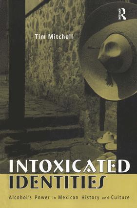 Tim Mitchell - Intoxicated Identities, Häftad