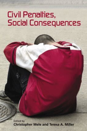 Christopher Mele, Teresa A. Miller - Civil Penalties, Social Consequences, Häftad