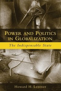 bokomslag Power and Politics in Globalization