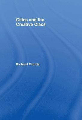 Cities and the Creative Class 1