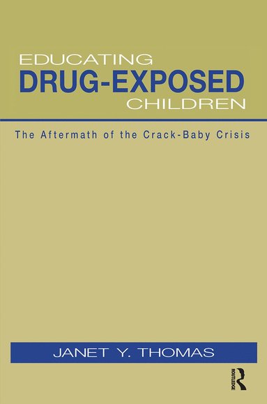 bokomslag Educating Drug-Exposed Children