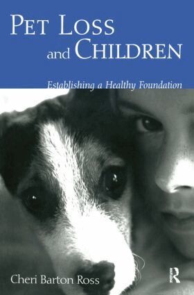 Cheri Barton Ross - Pet Loss and Children, Häftad