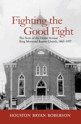 Houston Bryan Roberson - Fighting the Good Fight, Häftad