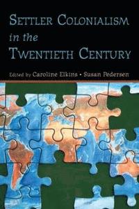 bokomslag Settler Colonialism in the Twentieth Century