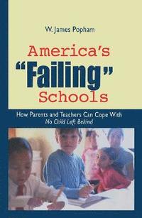 bokomslag America's Failing Schools