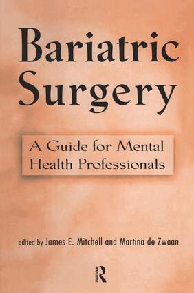 James E. Mitchell, Martina de Zwaan - Bariatric Surgery, Inbunden