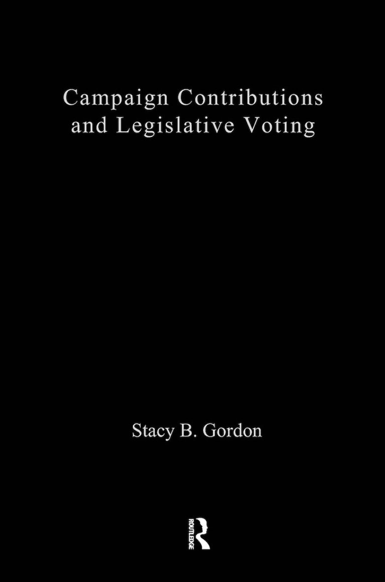 Campaign Contributions and Legislative Voting