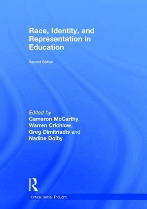 Cameron McCarthy, Warren Crichlow, Greg Dimitriadis, Nadine Dolby - Race, Identity, and Representation in Education, Inbunden