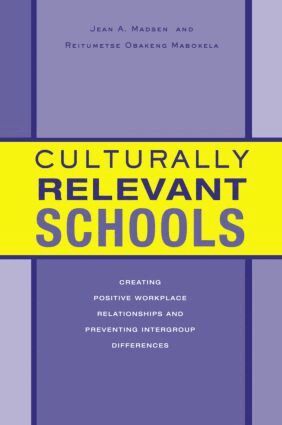 Jean A. Madsen, Reitumetse Obakeng Mabokela - Culturally Relevant Schools, Inbunden