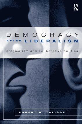 bokomslag Democracy After Liberalism