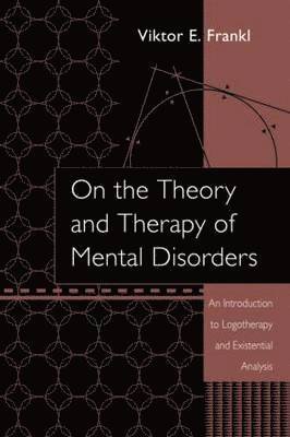 bokomslag On the Theory and Therapy of Mental Disorders