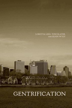 Loretta Lees, Tom Slater, Elvin Wyly - Gentrification, Häftad
